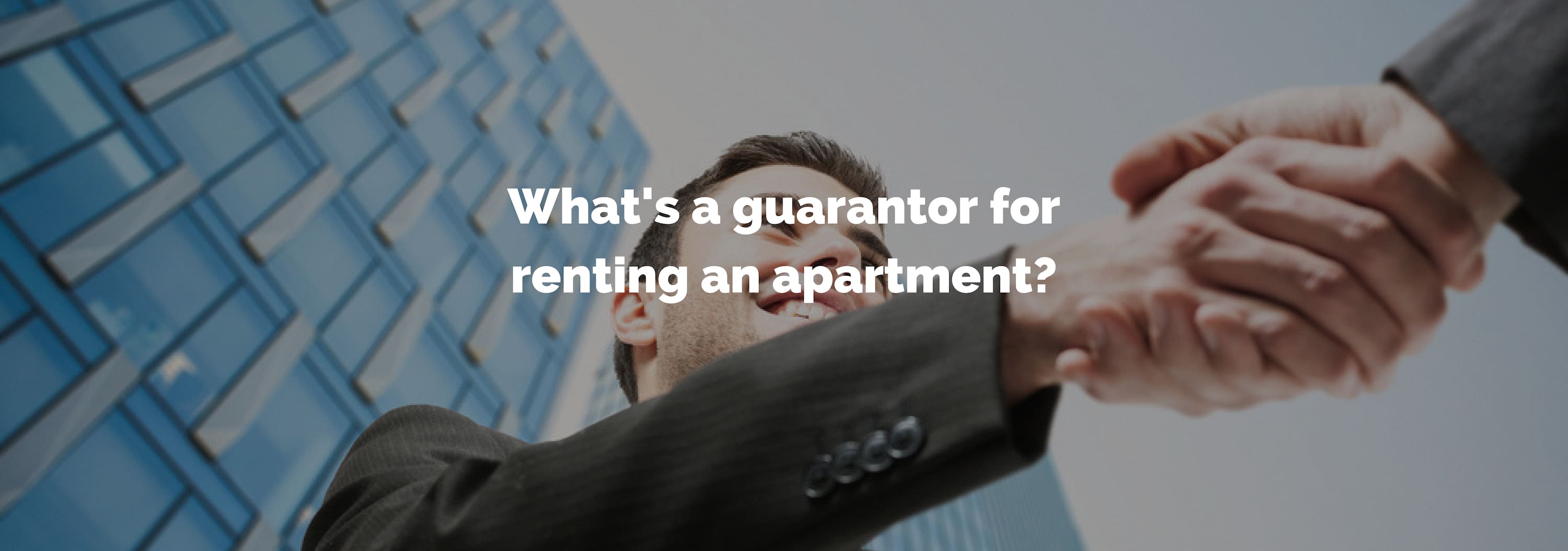 What’s a guarantor for renting an apartment?